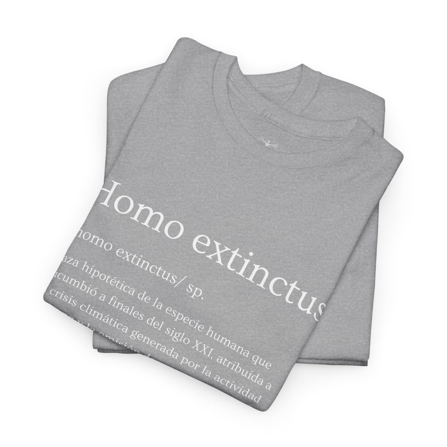 Homo extinctus Definition Spanish Version | Homo extinctus T-Shirt