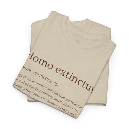 Homo extinctus Definition English Version | Homo extinctus T-Shirt