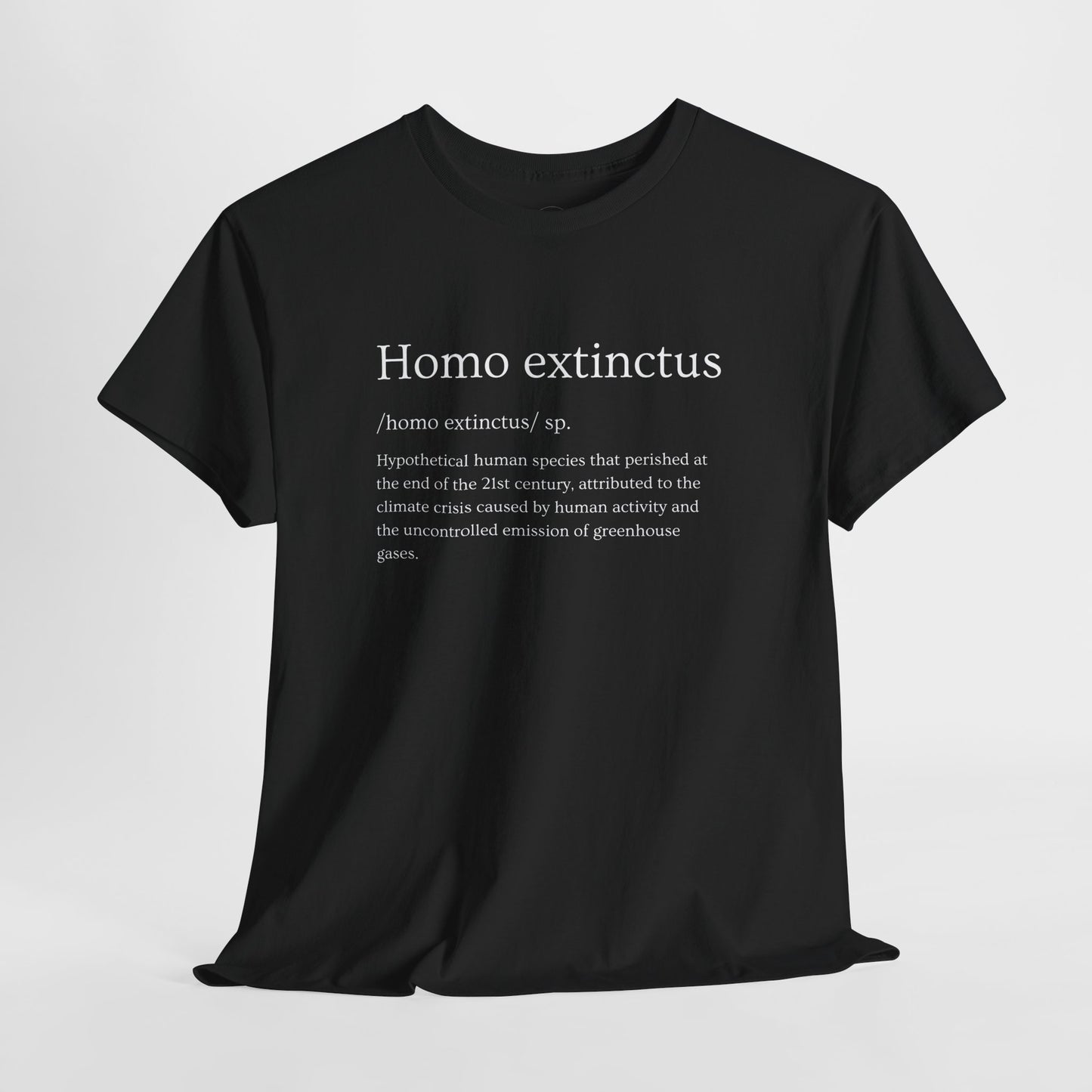Homo extinctus Definition English Version | Homo extinctus T-Shirt