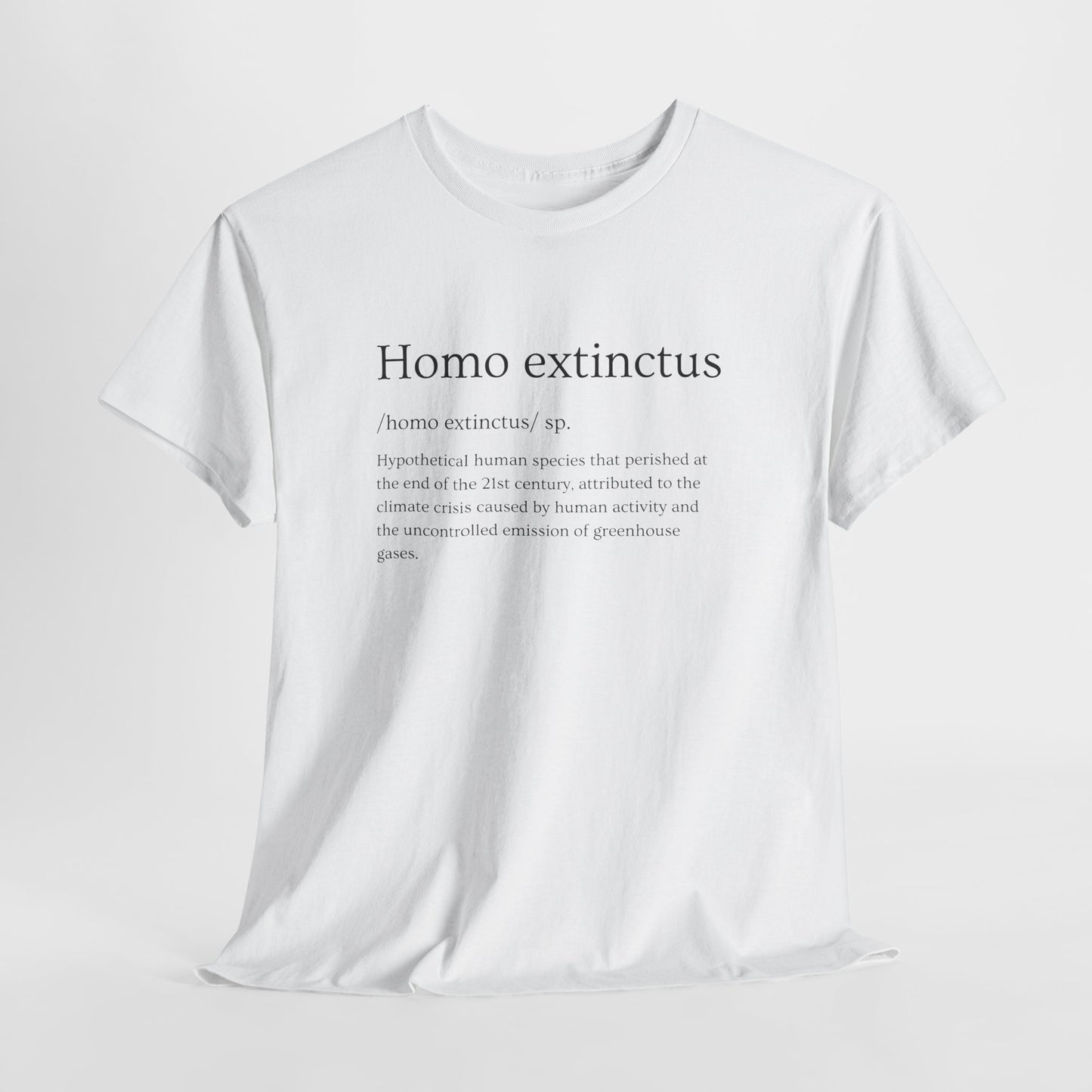 Homo extinctus Definition English Version | Homo extinctus T-Shirt