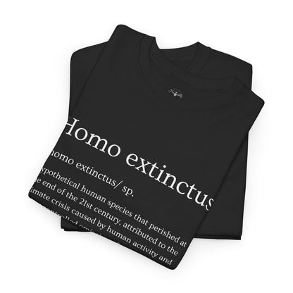 Homo extinctus Definition English Version | Homo extinctus T-Shirt
